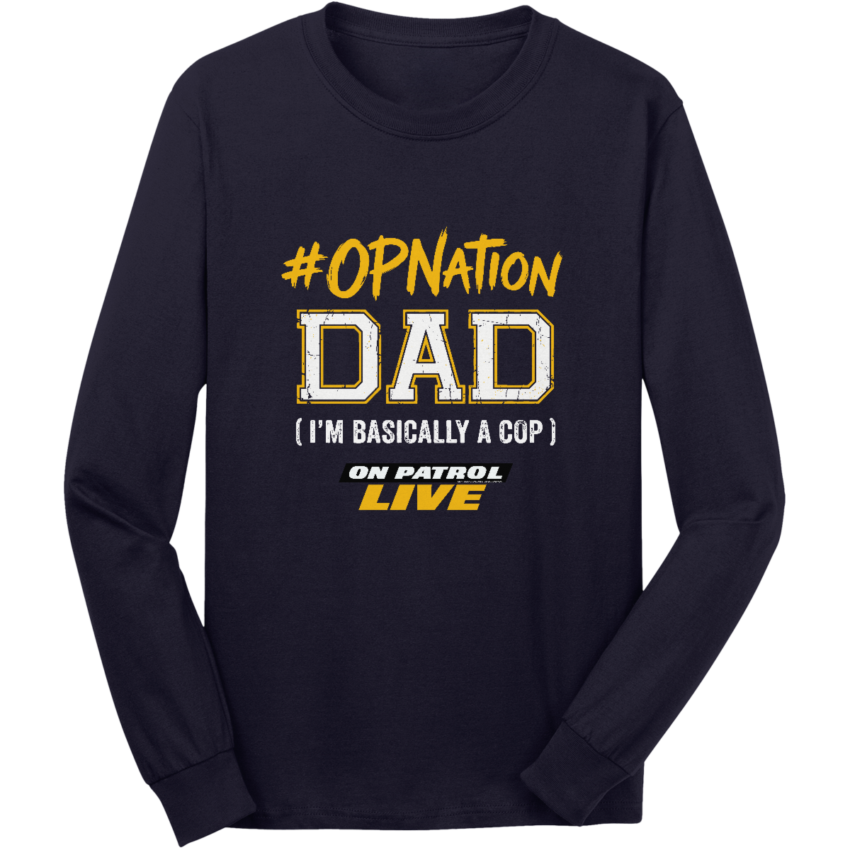 #OPNation Dad Long Sleeve Core Cotton Tee