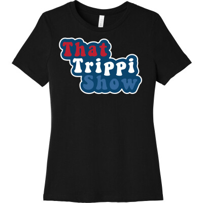 That Trippi Show - Women's Short Sleeve T-Shirt