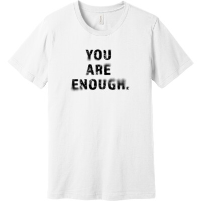 You Are Enough (black text)