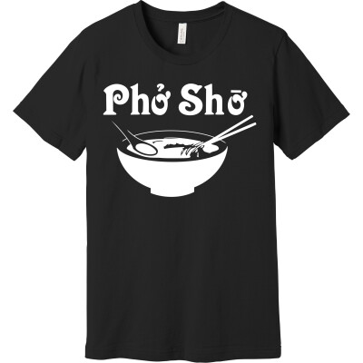 PHO SHO Tee