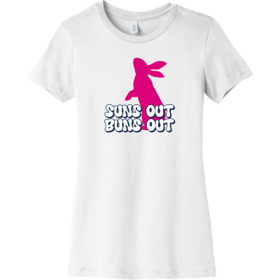 Women's Slim Fit Tee- Buns out