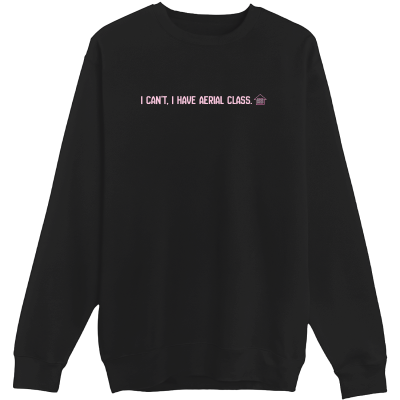 THE I CAN'T AERIAL CREWNECK