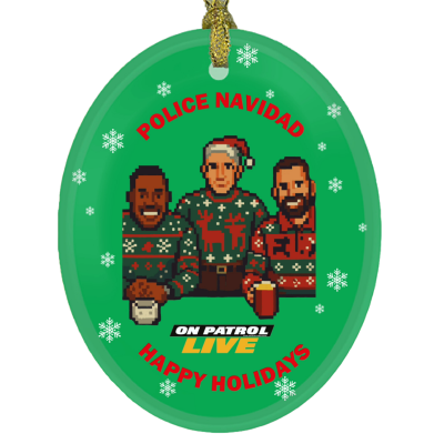 On Patrol Live: Police Navidad with Hosts Premium Glass Oval Ornament (Green)