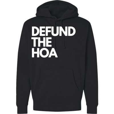 DEFUND THE HOA Midweight Hooded Sweatshirt