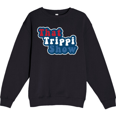 That Trippi Show - Unisex Heavyweight Crewneck Sweatshirt