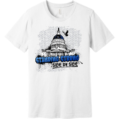 "Standing Strong Side By Side" Wall Of Unity T-Shirt
