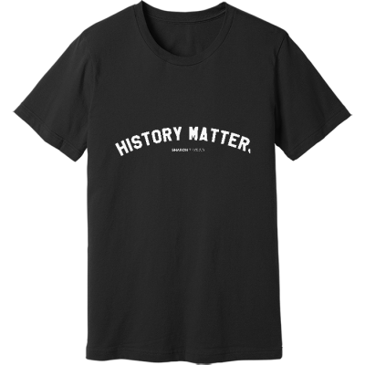 History Matters Unisex Jersey Short Sleeve Tee White